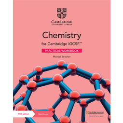 Cambridge IGCSE Chemistry Practical Workbook with Digital Access (2 Years) (3E)